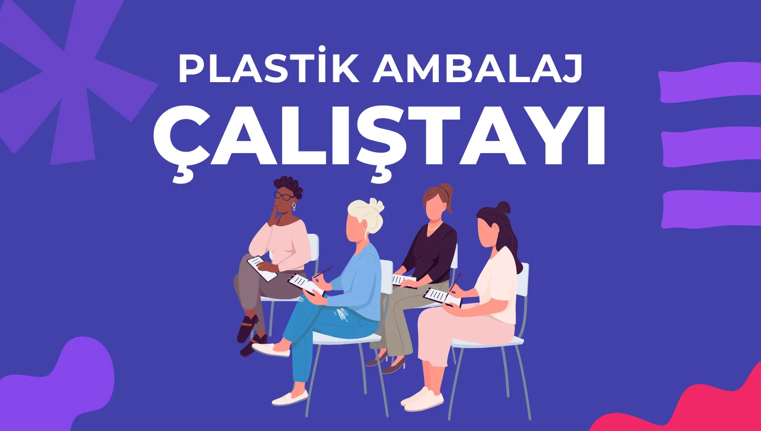 Plastik Sektörü Gelecek Araştırması Çalıştayı - 2018