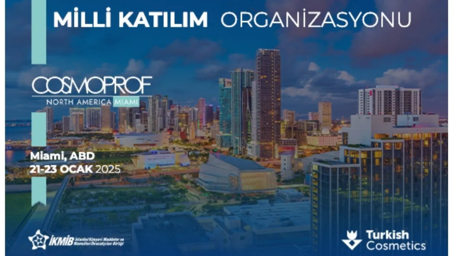 Cosmoprof North America 2025 Milli Katılım Fuarı